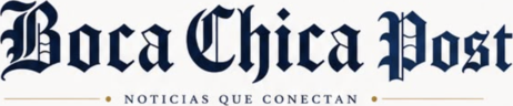 Boca Chica Post — Noticias que conectan